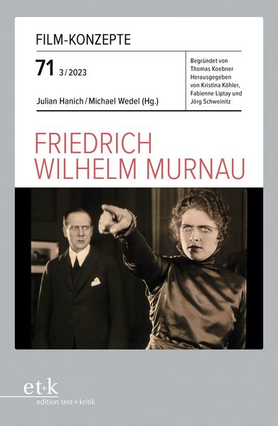 Produktbild: FILM-KONZEPTE 71 - Friedrich Wilhelm Murnau