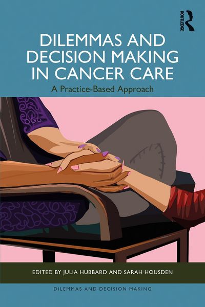 Produktbild: Dilemmas and Decision Making in Cancer Care