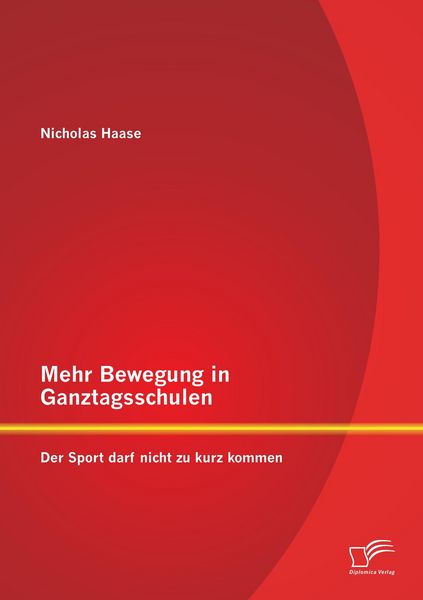 Produktbild: Mehr Bewegung in Ganztagsschulen: Der Sport darf nicht zu kurz kommen