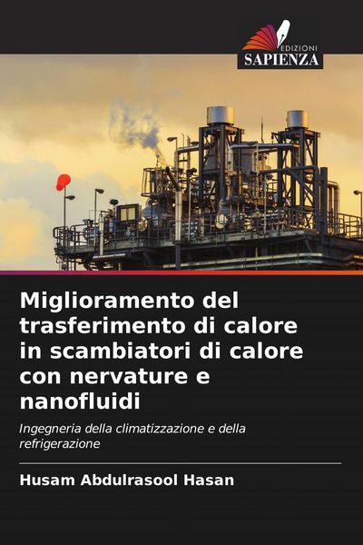 Produktbild: Miglioramento del trasferimento di calore in scambiatori di calore con nervature e nanofluidi