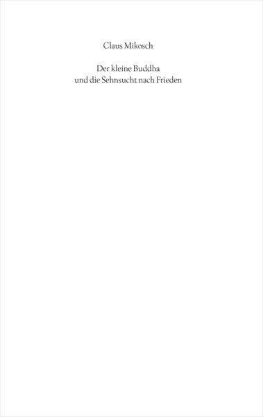 Produktbild: Der kleine Buddha und die Sehnsucht nach Frieden