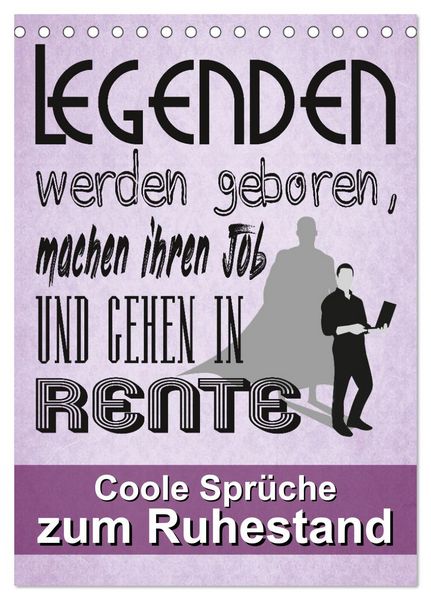 Produktbild: Coole Spr&uuml;che zum Ruhestand (Tischkalender 2026 DIN A5 hoch), CALVENDO Monatskalender