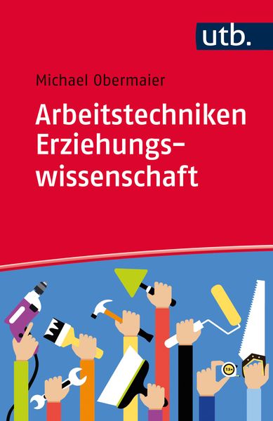 Produktbild: Arbeitstechniken Erziehungswissenschaft