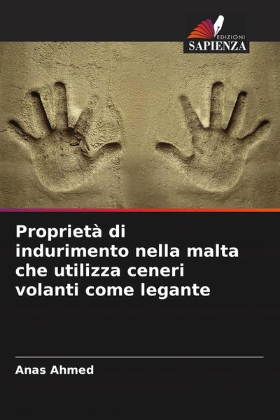 Produktbild: Propriet&agrave; di indurimento nella malta che utilizza ceneri volanti come legante
