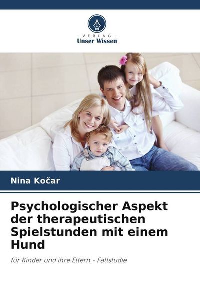 Produktbild: Psychologischer Aspekt der therapeutischen Spielstunden mit einem Hund