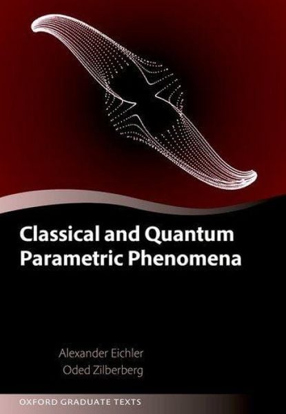 Produktbild: Classical and Quantum Parametric Phenomena