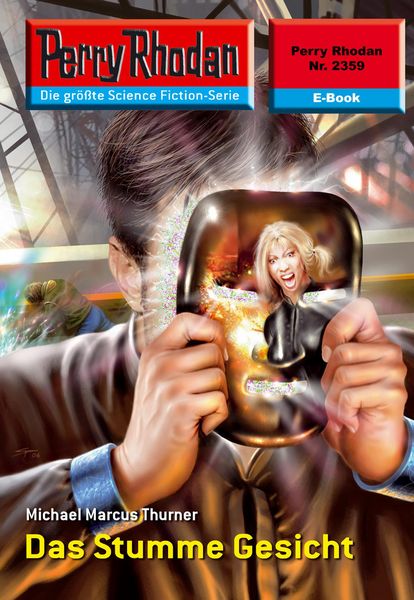 Produktbild: Perry Rhodan 2359: Das Stumme Gesicht