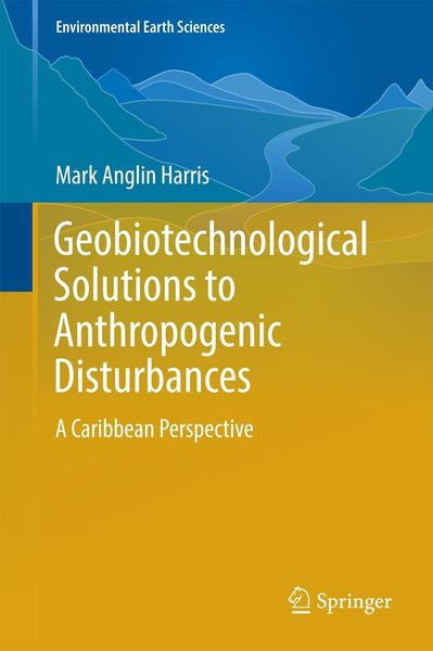 Produktbild: Geobiotechnological Solutions to Anthropogenic Disturbances