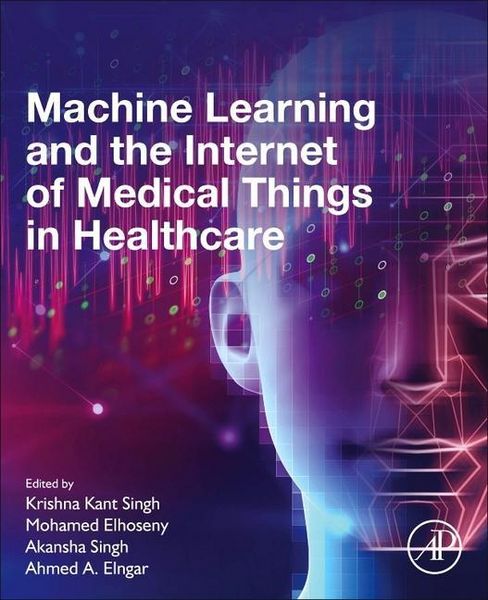 Produktbild: Machine Learning and the Internet of Medical Things in Healt
