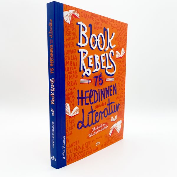 Produktbild: Book Rebels - 75 Heldinnen aus der Literatur