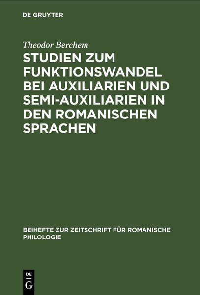 Produktbild: Studien zum Funktionswandel bei Auxiliarien und Semi-Auxiliarien in den romanischen Sprachen