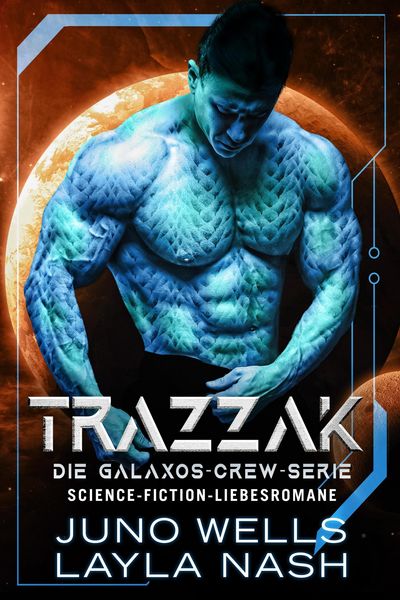 Produktbild: Trazzak (Die Galaxos Crew, #3)
