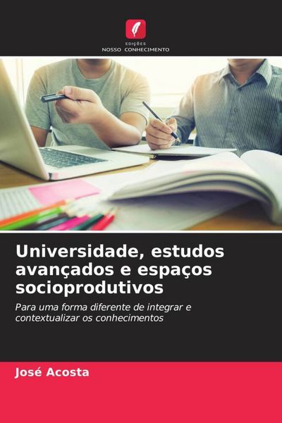 Produktbild: Universidade, estudos avan&ccedil;ados e espa&ccedil;os socioprodutivos