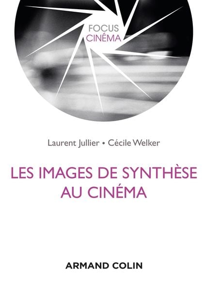 Produktbild: Les images de synth&egrave;se au cin&eacute;ma