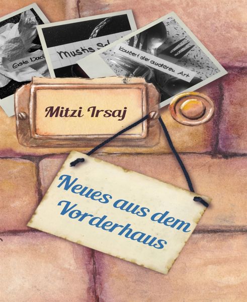Produktbild: Neues aus dem Vorderhaus