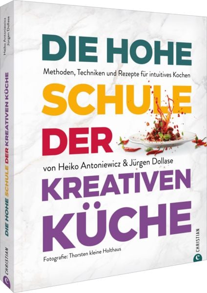 Produktbild: Die hohe Schule der kreativen K&uuml;che