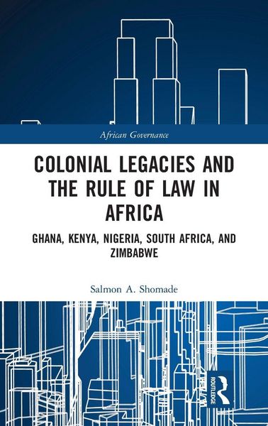 Produktbild: Colonial Legacies and the Rule of Law in Africa