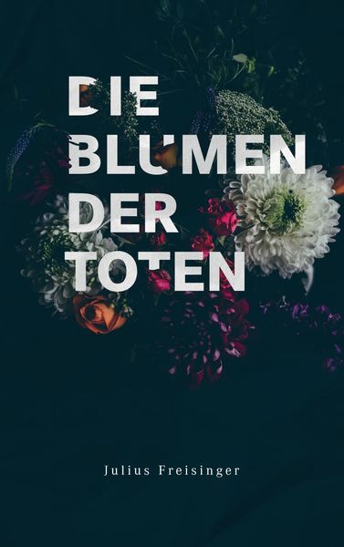 Produktbild: Die Blumen der Toten