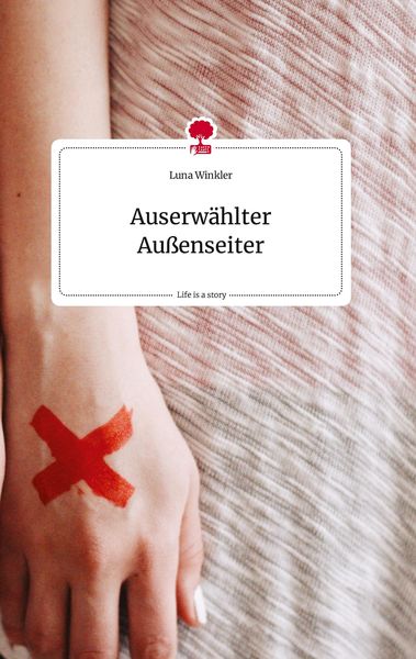 Produktbild: Auserw&auml;hlter Au&szlig;enseiter. Life is a Story - story.one