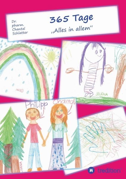 365 Tage, Taschenbuch von Chantal Schlatter, Tredition, 9783849568290