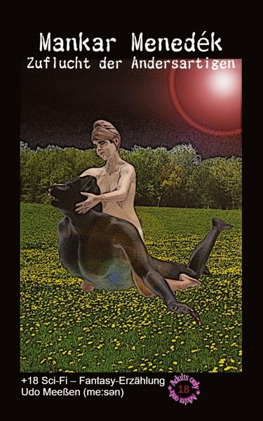 Mankar Menedék, Taschenbuch von Udo Meessen, Tredition, 9783384913081