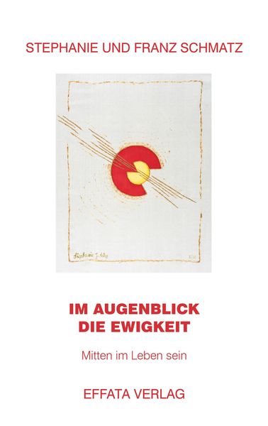 Im Augenblick die Ewigkeit