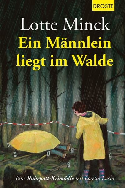 Ein Männlein liegt im Walde, Taschenbuch von Lotte Minck, Droste Verlag GmbH, 978-3-7700-2127-7
