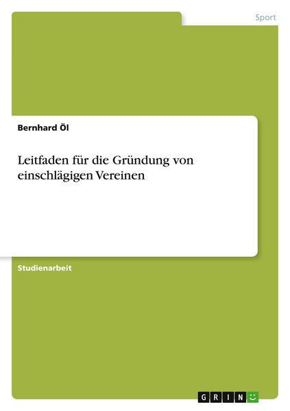 Produktbild: Leitfaden f&uuml;r die Gr&uuml;ndung von einschl&auml;gigen Vereinen
