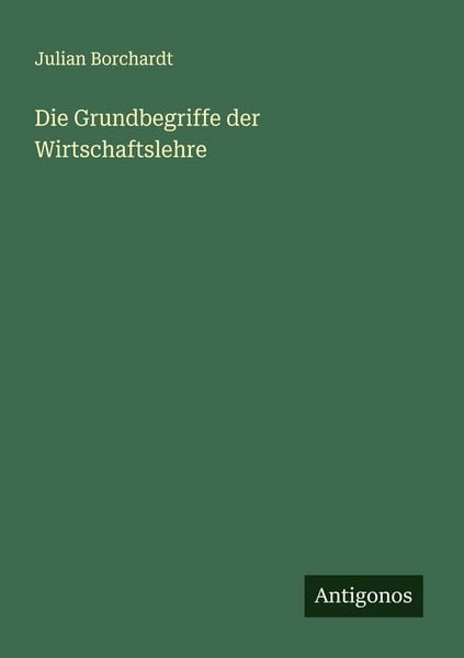 Produktbild: Die Grundbegriffe der Wirtschaftslehre