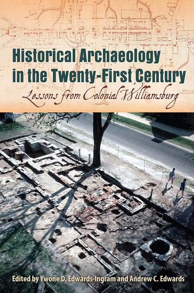 Produktbild: Historical Archaeology in the Twenty-First Century