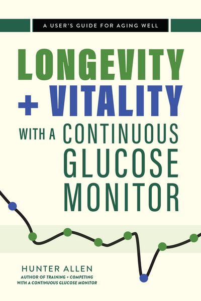 Produktbild: Longevity and Vitality with a Continuous Glucose Monitor