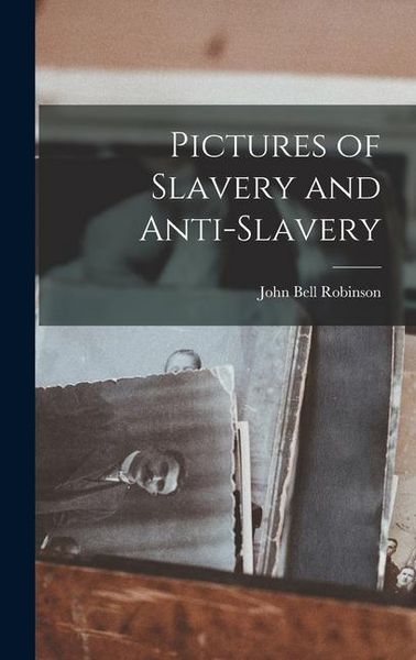 Produktbild: Pictures of Slavery and Anti-Slavery