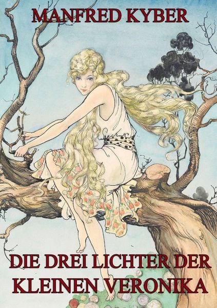 Die drei Lichter der kleinen Veronika, Taschenbuch von Manfred Kyber, Jazzybee Verlag, 9783849690632