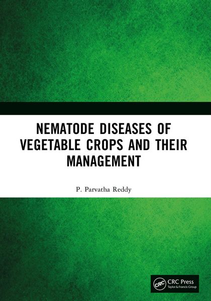 Produktbild: Nematode Diseases of Vegetable Crops and their Management