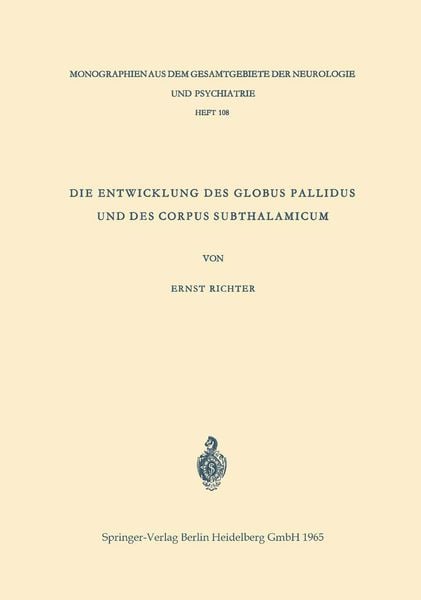 Produktbild: Die Entwicklung des Globus Pallidus und des Corpus Subthalamicum