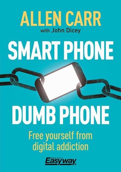 Produktbild: Carr, A: Smart Phone Dumb Phone