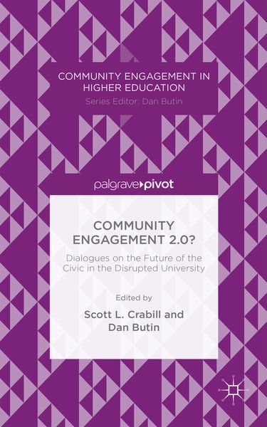 Produktbild: Community Engagement 2.0?: Dialogues on the Future of the Civic in the Disrupted University