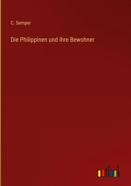 Produktbild: Die Philippinen und ihre Bewohner
