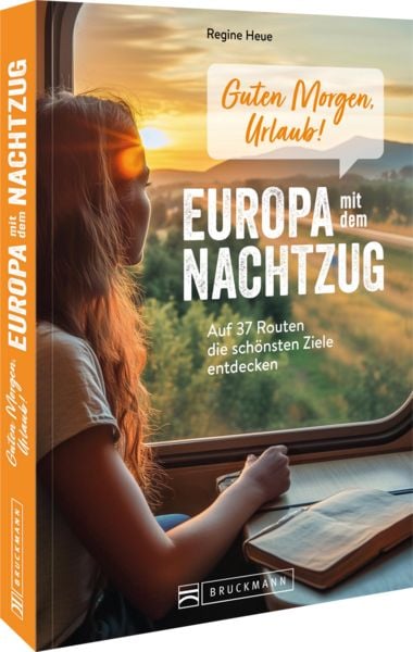 Produktbild: Guten Morgen, Urlaub! Europa mit dem Nachtzug
