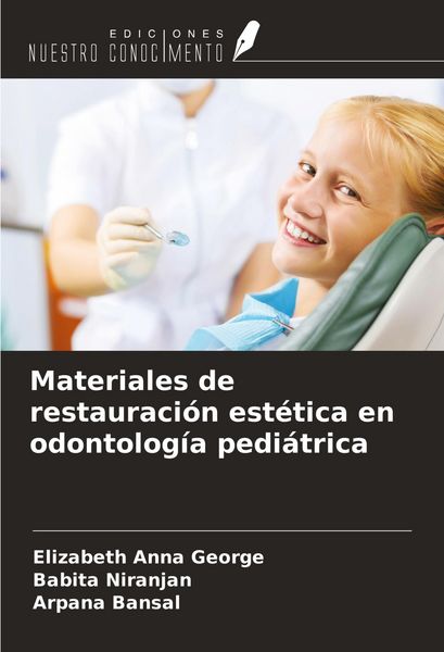 Produktbild: Materiales de restauraci&oacute;n est&eacute;tica en odontolog&iacute;a pedi&aacute;trica