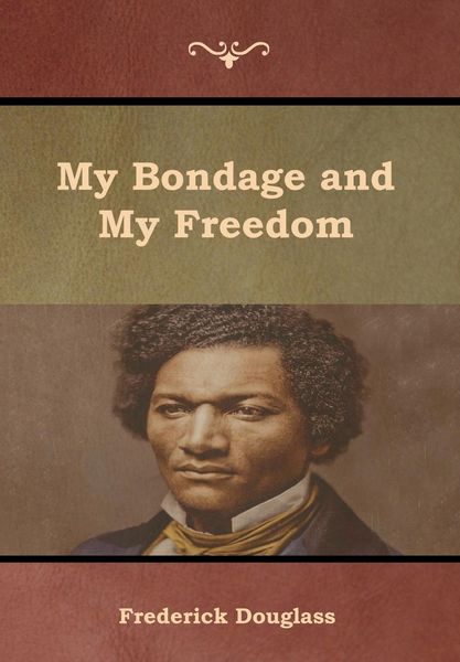 Produktbild: My Bondage and My Freedom