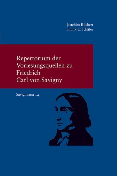 Produktbild: Repertorium der Vorlesungsquellen zu Friedrich Carl von Savigny