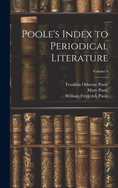 Produktbild: Poole's Index to Periodical Literature; Volume 3