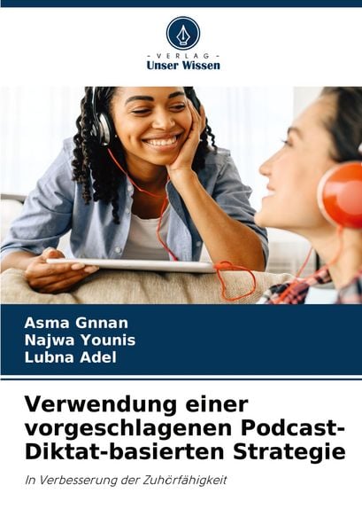 Produktbild: Verwendung einer vorgeschlagenen Podcast-Diktat-basierten Strategie