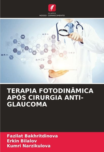 Produktbild: Terapia Fotodin&acirc;mica Ap&oacute;s Cirurgia Anti-Glaucoma