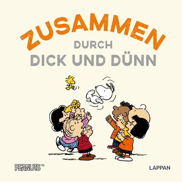 Produktbild: Peanuts Geschenkbuch: Zusammen durch dick und d&uuml;nn