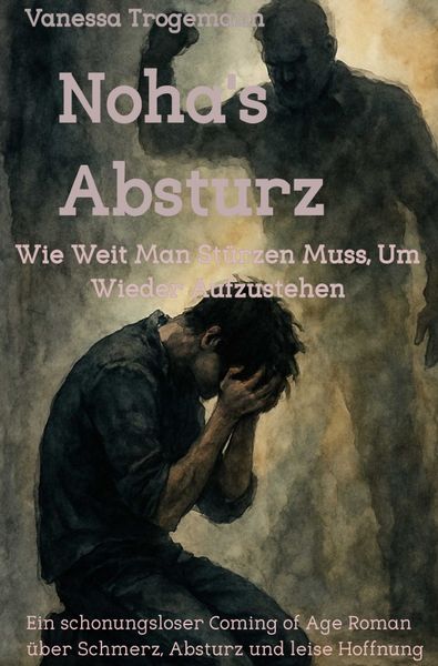 Produktbild: Noha's Absturz, Wie weit man St&uuml;rzen Muss, Um Wieder Aufzustehen