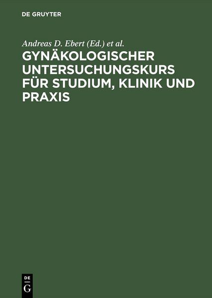 Produktbild: Gyn&auml;kologischer Untersuchungskurs f&uuml;r Studium, Klinik und Praxis