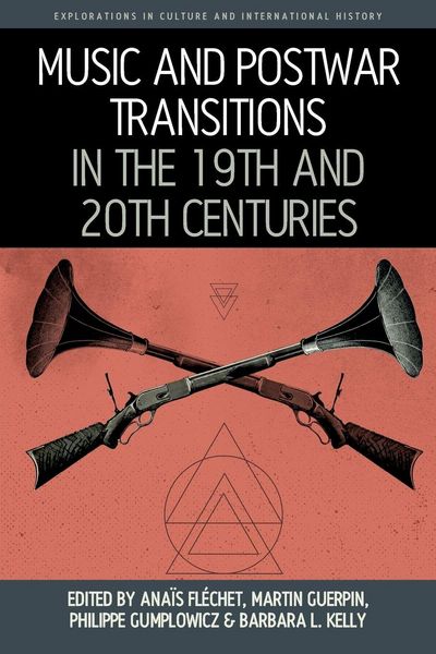 Produktbild: Music and Postwar Transitions in the 19th and 20th Centuries