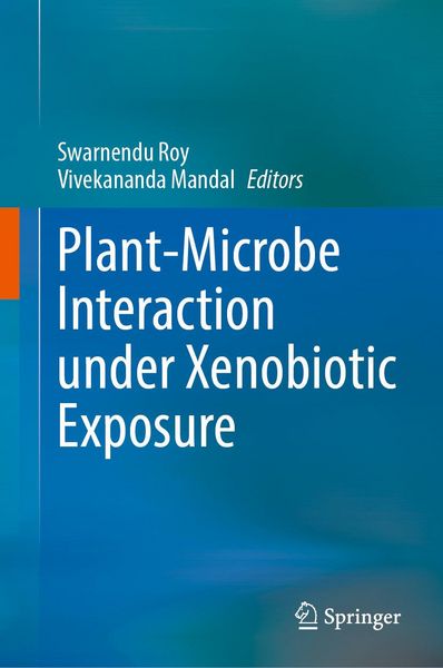 Produktbild: Plant-Microbe Interaction under Xenobiotic Exposure